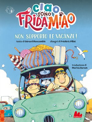 cover image of Ciao, sono Frida Miao. Non sopporto le vacanze!